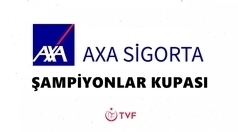 Axa Sigorta Şampiyonlar Kupası